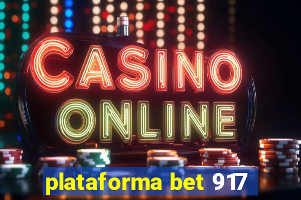 plataforma bet 917